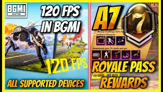 A7 ROYAL PASS REWARDS  120 FPS SUPPORT IN 32 UPDATE  IGNIS X SUIT IN GAME LOOK  BGMI [upl. by Akiner]