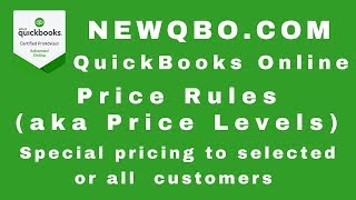 QuickBooks Online Customers Price Rules Price Levels Special pricing for selected or all Customers [upl. by Nyleuqcaj]