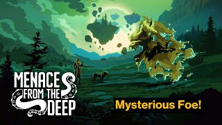 Menace from the Deep  Journey 15  Encounter Mysterious Foe  Sponsored Gameplay  No Commentary [upl. by Linoel609]