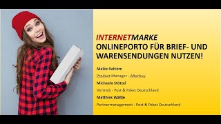 Live Webinar Internetmarke amp Onlineporto  Gastgeber DHL Deutsche Post Afterbuy 22022023 [upl. by Eignav503]