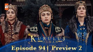 Kurulus Osman Urdu  Season 5 Episode 94 Preview 2 [upl. by Hairacaz]