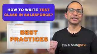 Best Practices 💹 for Writing Test Classes in Salesforce 📑Examples Included  saasguru [upl. by Care]