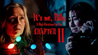 Its Me Billy Chapter 2  A Black Christmas Fan Film  FULL MOVIE  2024 HD [upl. by Ayotaj282]