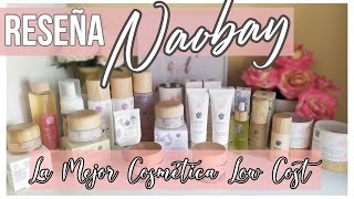 RESEÑA NAOBAY  LA MEJOR COSMÉTICA LOW COST [upl. by Baalbeer]