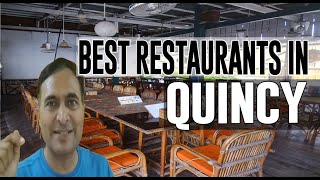 Best Restaurants and Places to Eat in Quincy Massachusetts MA [upl. by Glynis]