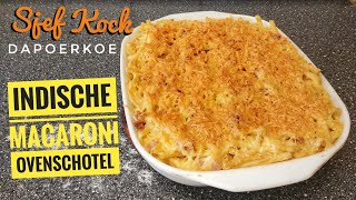 Indische Macaroni Ovenschotel Maken  Indische Macaroni Recept  Macaroni Ham Kaas  Indische Keuken [upl. by Nadroj]