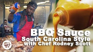 BBQ Sauce  South Carolina Style with Chef Rodney Scott [upl. by August374]