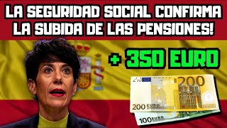 La Seguridad Social confirma la subida de las pensiones 350 euros más si cumples estas condiciones [upl. by Demmy]