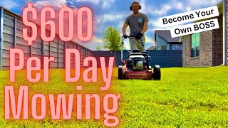 600 in a day MOWING GRASS Solo How to StartGrow Your Lawn Care Business [upl. by Fronnia]