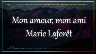 MON AMOUR MON AMI  MARIE LAFORÊT PAROLESLYRICS [upl. by Horace]