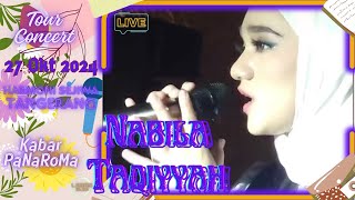 Live Nabila Taqiyyah at Tangerang  Tour Concert Harmoni Sejiwa 27 Okt 2024 Konser Musik PaNARoMa [upl. by Otreblanauj]