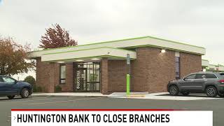 Huntington Bank announces several branch closures in Michigan [upl. by Vipul]