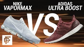 NIKE VAPORMAX VS ADIDAS ULTRA BOOST [upl. by Aissilem227]