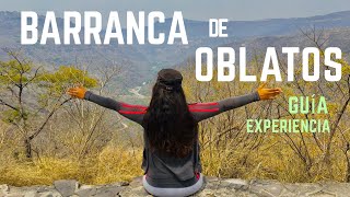 BARRANCA DE OBLATOS Guadalajara ⛰  Experiencia Guía e Historias [upl. by Anirtal711]