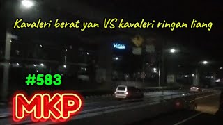 KAVALERI BERAT YAN VS KAVALERI RINGAN LIANG  MKP 583 [upl. by Gninnahc]