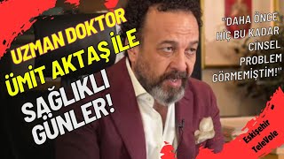 Doktor Ümit Aktaş ile Sağlıklı Günler Belgeseli [upl. by Beauregard]