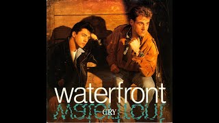 Waterfront  Cry 1988 HQ [upl. by Remas]