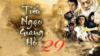 Tiếu Ngạo Giang Hồ 2001  Tập 29 Full HD Lồng Tiếng tieungaogiangho đôngphươngbấtbại Lệnhhồxung [upl. by Mikahs]