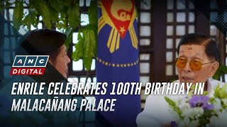 Enrile celebrates 100th birthday in Malacañang Palace  ANC [upl. by Tonneson286]