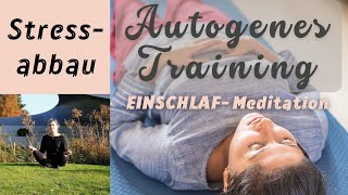 Autogenes Training STRESSABBAU einfach amp glücklich einschlafen [upl. by Also169]