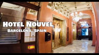 HOTEL NOUVEL BARCELONA SPAIN [upl. by Tirb]