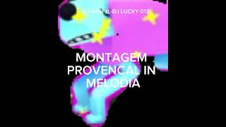 MONTAGEM PROVENCAL IN MELODIA SUPER SLOWED [upl. by Stockton]