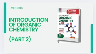 introduction of organic chemistry part 2 concepts of organic chemistry o p tandon [upl. by Colline]