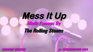 The Rolling Stones Mess It Up Karaoke Version Lyrics [upl. by Sidnee231]