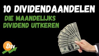 10 dividendaandelen die MAANDELIJKS dividend uitkeren [upl. by Alake]