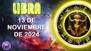 Horóscopo de hoy – LIBRA – 13 de noviembre de 2024 [upl. by Masao945]