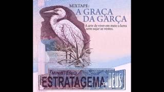 20 Pela Graça  Estratagema de Deus MIXTAPE  A Graça da Garça [upl. by Ursal246]