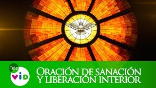 Oración de Sanación y Liberación Interior Padre Pedro Justo Berrío  Tele VID [upl. by Notniv]