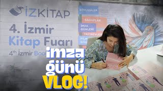 Aşırı keyifli imza günü VLOG İzmirde bir ilk kitap [upl. by Iasi]