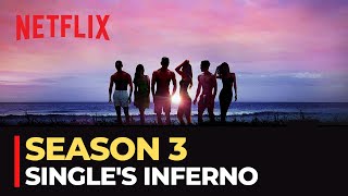 Singles Inferno Season 3  When will be renewed Release Date [upl. by Ternan]