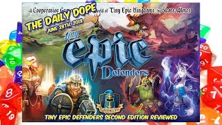 Tiny Epic Defenders Second Edition  How to Play and Review on The Daily Dope 122 [upl. by Ylram]