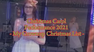 Christmas Carol Nerang Performance 2021 Song 2  My Grownup Christmas List [upl. by Kile]