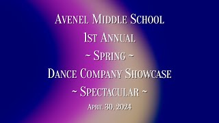 Avenel MS 1st Annual Spring Dance Showcase Spectacular 2024 [upl. by Slaby]