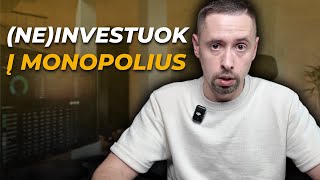 Ar Tikrai Verta Investuoti Į Monopolius [upl. by Noillimaxam]