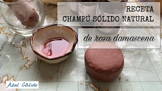 RECETA Champú sólido natural de rosa damascena [upl. by Vinay]