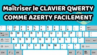 Maîtriser le CLAVIER QWERTY comme AZERTY FACILEMENT TechAvecBertrand [upl. by Ahsiek]