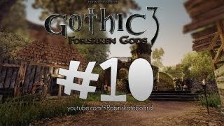 10Zagrajmy w Gothic III  Zmierzch Bogów  Zadania Wszędzie [upl. by Threlkeld]