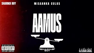 Sharma Boy  Aamus Coming Soon From The Misaanka Culus Album [upl. by Ameehs]