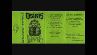 Osiris – Equivocal Quiescence Demo 1991 [upl. by Wescott]