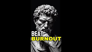 STOIC SECRET to Avoiding Burnout [upl. by Enirhtac]