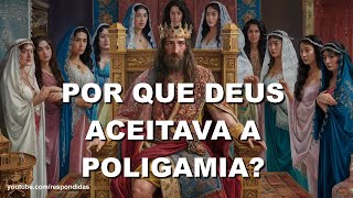 0185 Por que Deus aceitava a poligamia Mario Persona [upl. by Rednav]