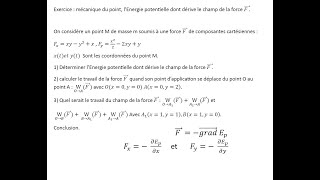 Exercice  mécanique du point l’Energie potentielle dont dérive le champ de la force F [upl. by Dubenko]