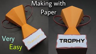 How to make a Trophy with Paper  Paper Trophy  Paper Craft  How to make Trophy [upl. by Rapsag]