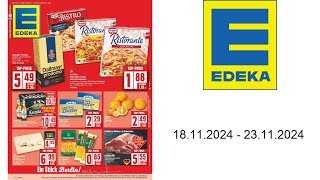 Edeka Prospekt DE  vom 1811 bis 23112024 [upl. by Ymaral]