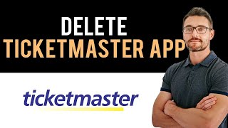 ✅How To Uninstall Ticketmaster App And Cancel Account Full Guide [upl. by Nelleeus]