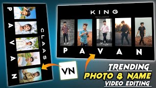 Instagram Trending Photo amp Name video editing  VN video editing trending reels [upl. by Imoyn]